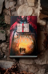 La última reliquia: La novela que revela cómo se construyó Santiago de Compostela sobre mentiras
