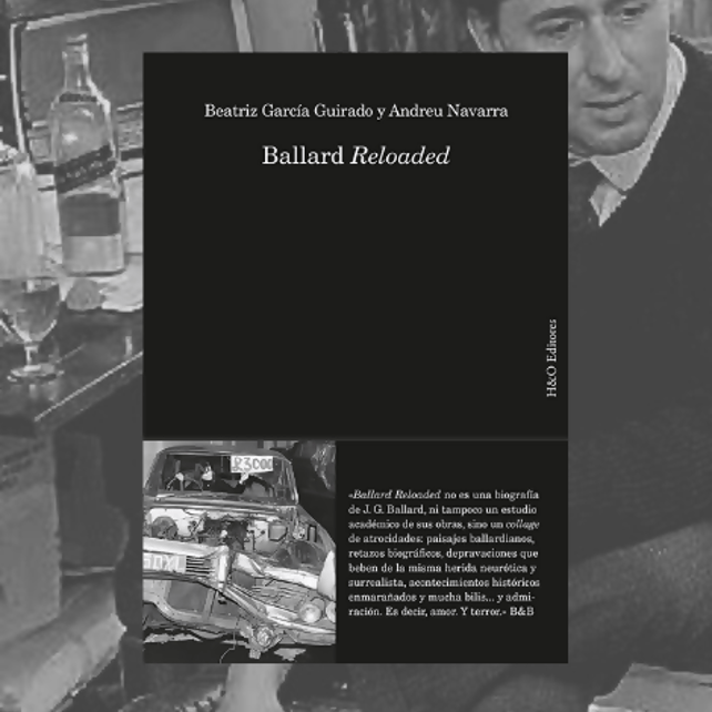 Imágen destacada - H&O Editores publicará Ballard Reloaded, la no biografía de J. G. Ballard