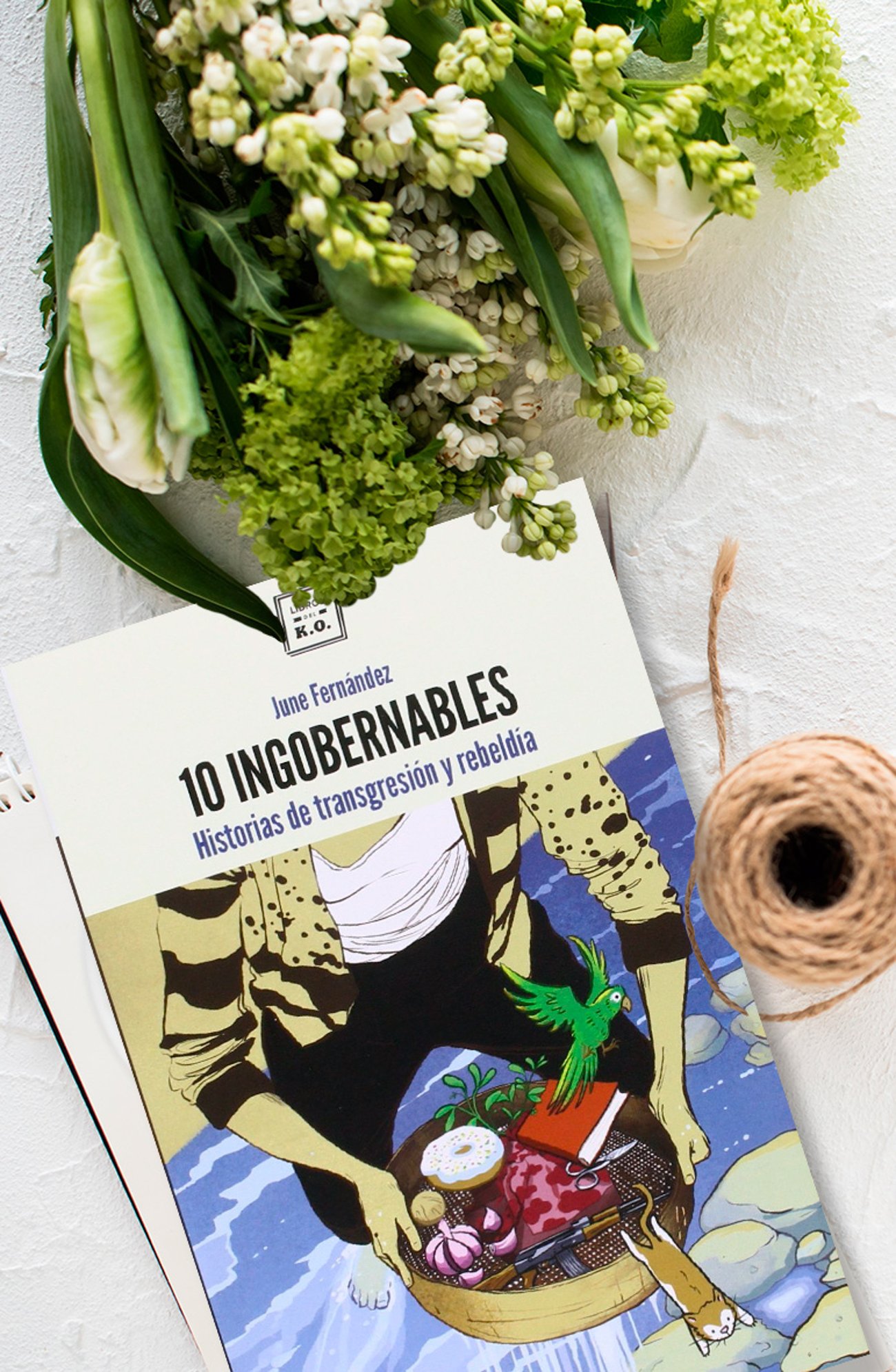 Imagen destacada - 10 ingobernables: un libro sobre aquellos que decidieron alzarse contra la marea