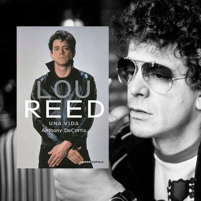 Imágen destacada - Libros Cúpula publica la biografía definitiva de Lou Reed