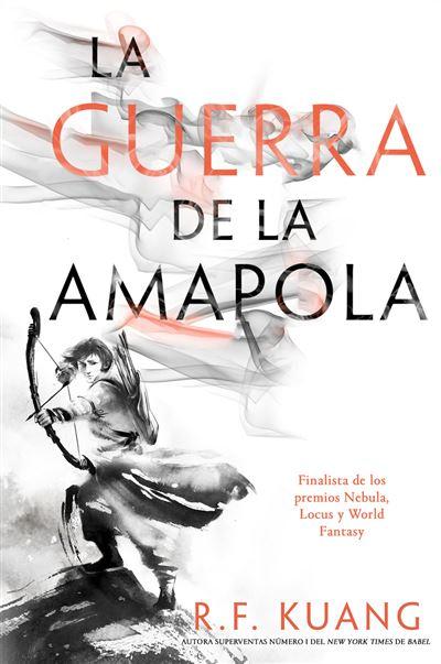 La Guerra de la Amapola - R. F. Kuang