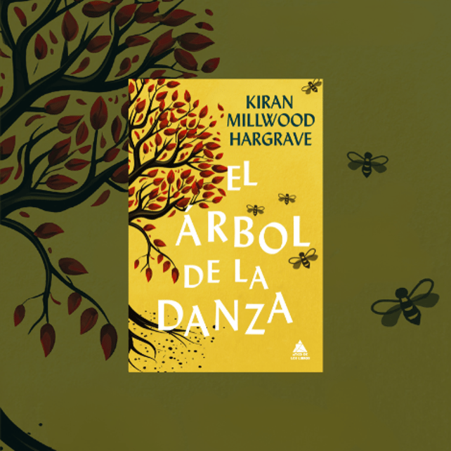 Imágen destacada - "El árbol de la danza": Ático de libros presenta la última novela de la best seller británica Kiran Millwood Hargrave