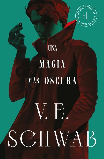 Una magia más oscura (Sombras de Magia Vol. 1) - V. E. Schwab