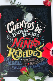 Cuentos de buenas noches para niñas rebeldes, critica de un libro feminista para niñas