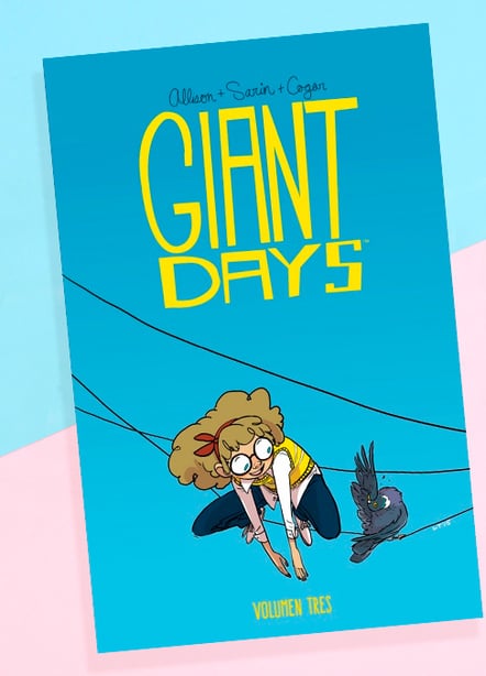 Imágen destacada - Opinión de Giant Days volumen 3: siguen los dramas de estas universitarias 