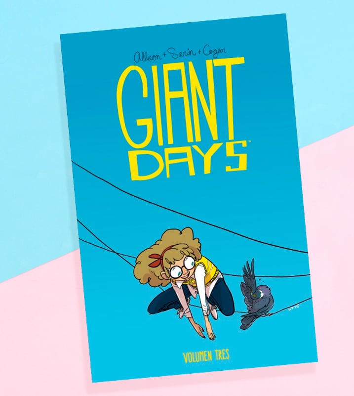 Imágen destacada - Opinión de Giant Days volumen 3: siguen los dramas de estas universitarias 