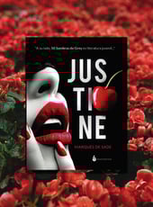 Iamgen de la entrada Rebelión editorial lanza Justine, la infame novela del Marqués de Sade