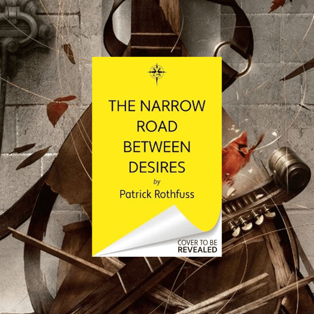 Imágen destacada - Patrick Rothfuss Regresa con una Emocionante Novela:  The Narrow Road Between Desires