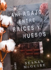 Iamgen de la entrada Ahí abajo, entre raíces y huesos, opinión de una novela gótica sobre Jack y Jill