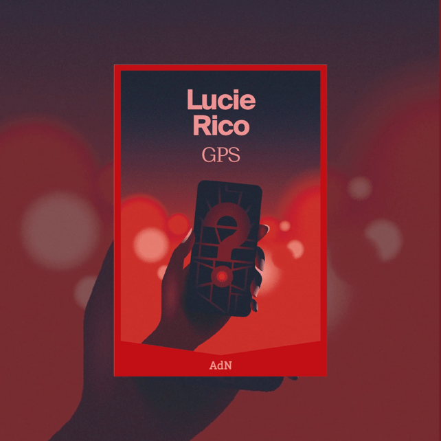 Imágen destacada - ADN presenta 'GPS' de Lucie Rico: Una indagación literaria en las sombras de la tecnología