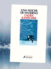 Iamgen de la entrada Una noche de invierno ??? de Laura Kasischke ¡publicación en octubre!