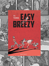 Iamgen de la entrada Nuevo Nueve apuesta por la sorprendente novela gráfica Easy Breezy de Yi Yang