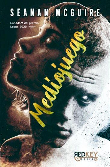 Mediojuego - Seanan McGuire
