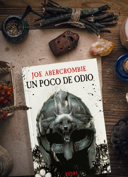 Imágen destacada - Un poco de odio, opinión de la obra con la que deberías empezar a leer a Abercrombie