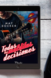 Todas las malditas decisiones es la novela de romance feminista que tienes que leer