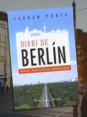 Iamgen de la entrada Diari de Berlín novedad de Ferran Porta para este mes de julio