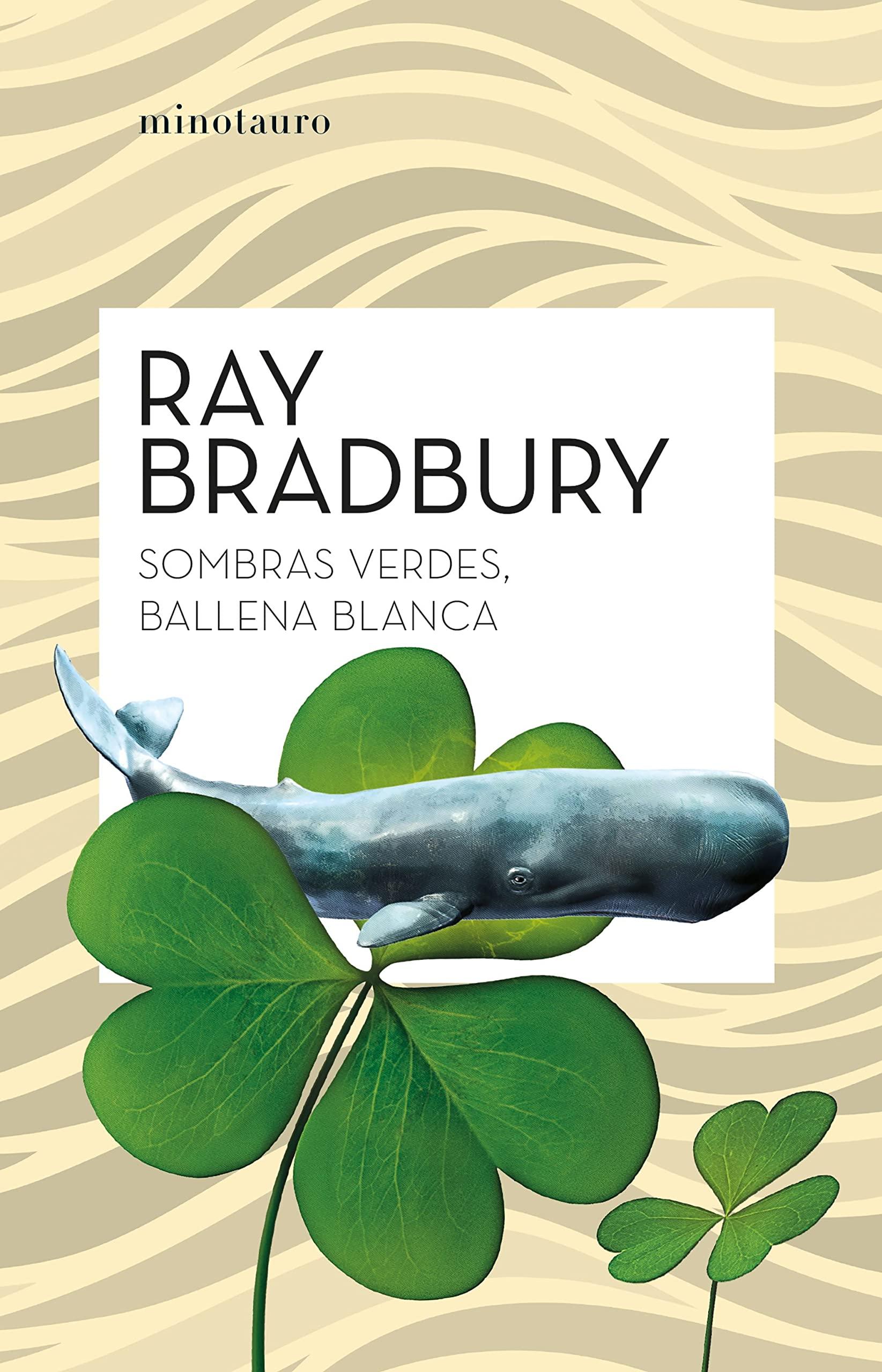 Portada de Sombras verdes, ballena blanca de Ray Bradbury 