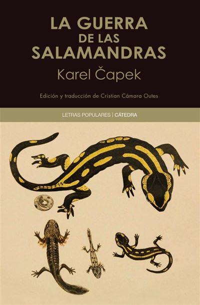 La guerra de las salamandras - Karel Capek