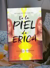 Iamgen de la entrada En la piel de Érica de Michelle Painchaud sale a la venta