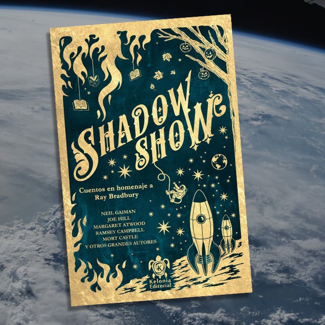 Imágen destacada - Shadow Show Cuentos en homenaje a Ray Bradbury campaña de Verkami de Kelonia Editorial