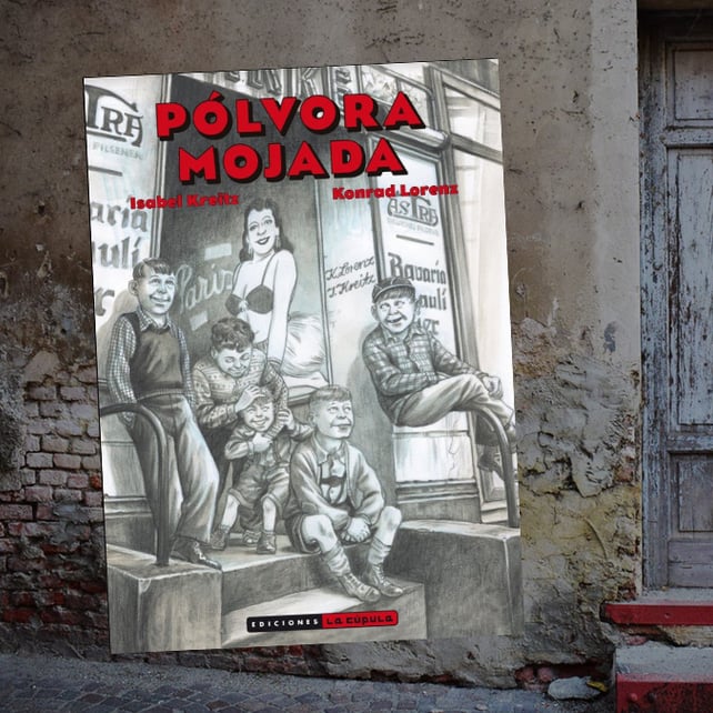 Imágen destacada - Ediciones La Cúpula presenta Pólvora Mojada, una adaptación en cómic de la novela de Konrad Lorenz