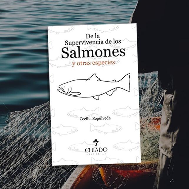 Imágen destacada - De la Supervivencia de los Salmones y Otras Especies, ya a la venta