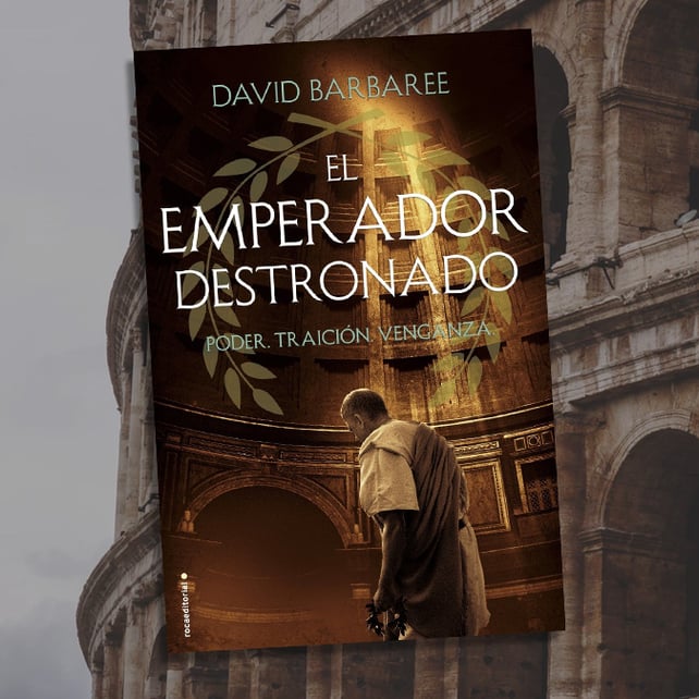 Imágen destacada - El emperador destronado, la nueva obra de David Barbaree, pronto a la venta