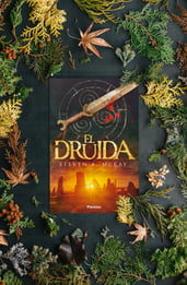 El druida, reseña del libro de Steven McKay