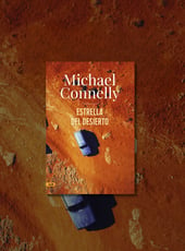 Iamgen de la entrada Michael Connelly, maestro del género policiaco, lanza su nueva novela "Estrella del desierto" con la Editorial AdN