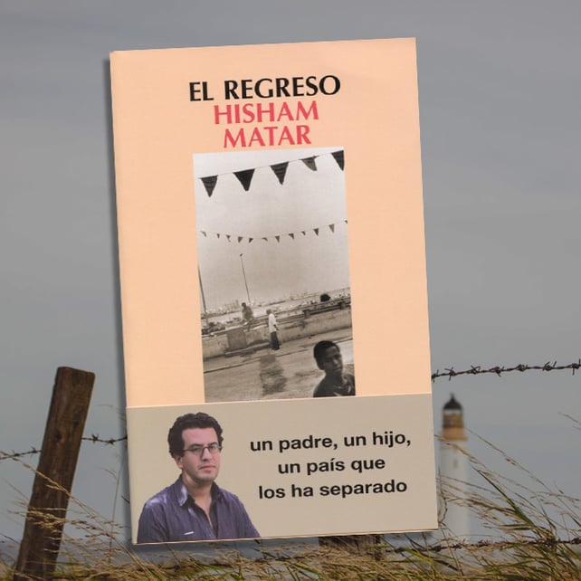 Imágen destacada - El regreso de Hisham Matar publicación en el mes de enero