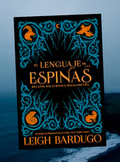 Iamgen de la entrada El lenguaje de las espinas llega a España en forma de una preciosa edición ilustrada 
