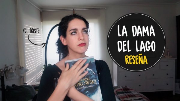 Reseña de la dama del lago en VÍDEO