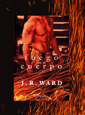 Iamgen de la entrada Phoebe Romántica publicará Fuego en el cuerpo, lo nuevo de la superventas J.R. Ward