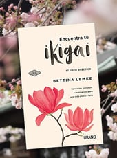 Iamgen de la entrada Encuentra tu ikigai es una guía para descubrir tu razón de ser