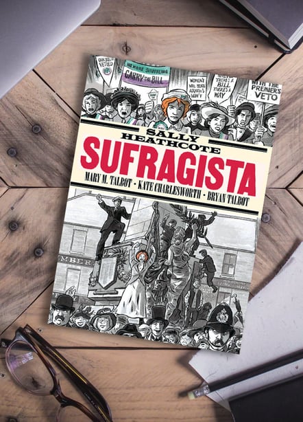 Imágen destacada - Análisis de Sally Heathcote, Sufragista, el cómic feminista que tendrías que estar leyendo