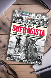 Análisis de Sally Heathcote, Sufragista, el cómic feminista que tendrías que estar leyendo