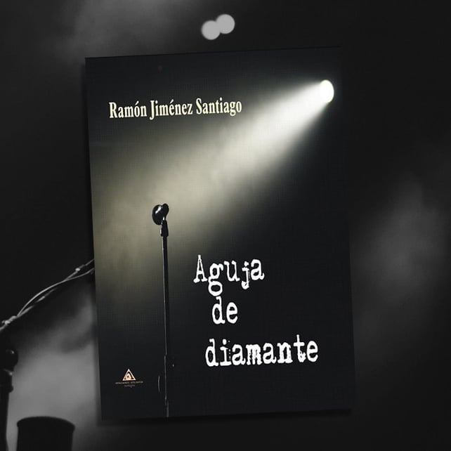 Imágen destacada - Aguja de diamante de Ramón Jiménez Santiago, presentación el 1 de junio