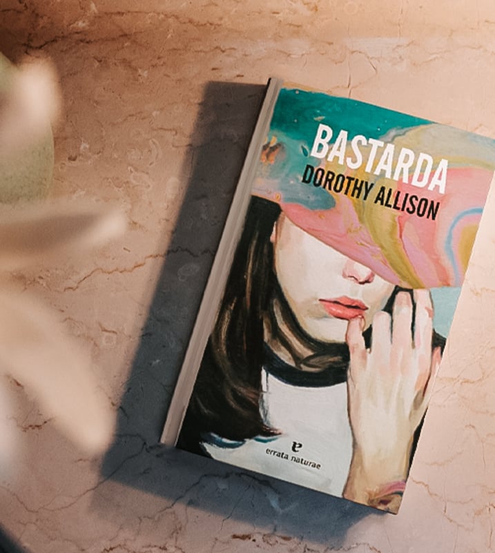 Imágen destacada - Bastarda, la obra de Dorothy Allison basada en hechos reales