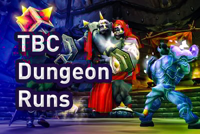 WoW TBC Dungeon Runs Boost