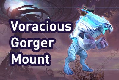Voracious Gorger Glory Mount Boost