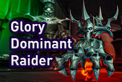 Glory of the Dominant Raider