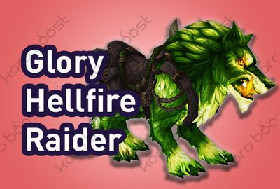 Glory of the Hellfire Raider 