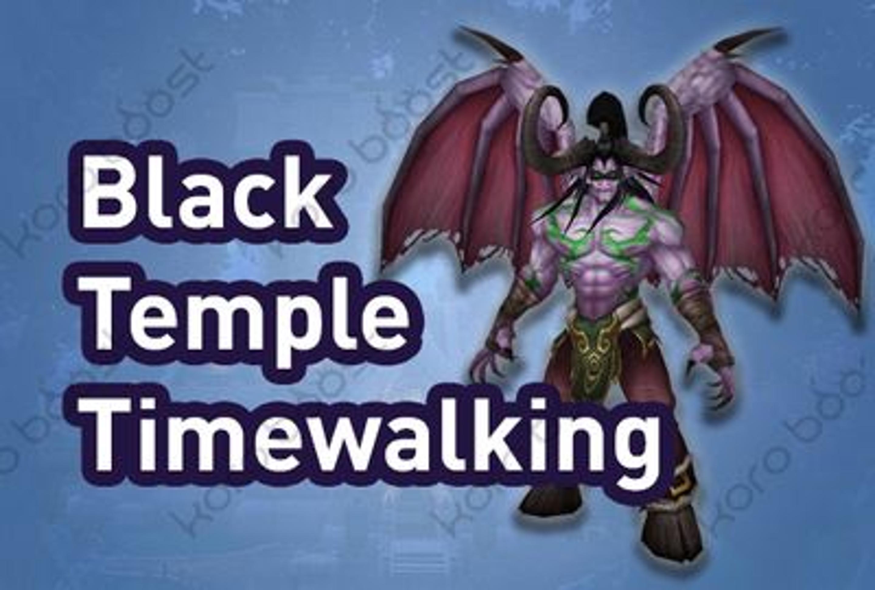 Black Temple Timewalking