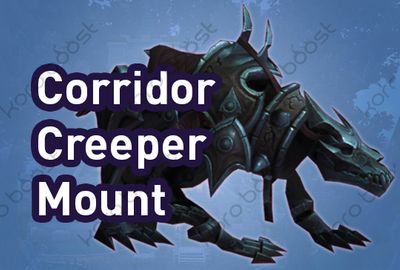 Corridor Creeper Mount Boost