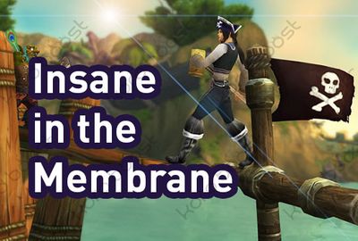 Insane in the Membrane