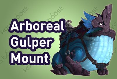 Arboreal Gulper Mount Boost