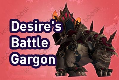 Desire's Battle Gargon Mount Boost