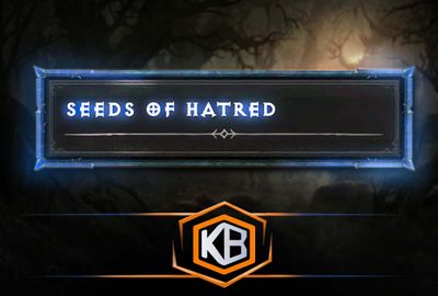 Diablo 4 Seeds of Hatred