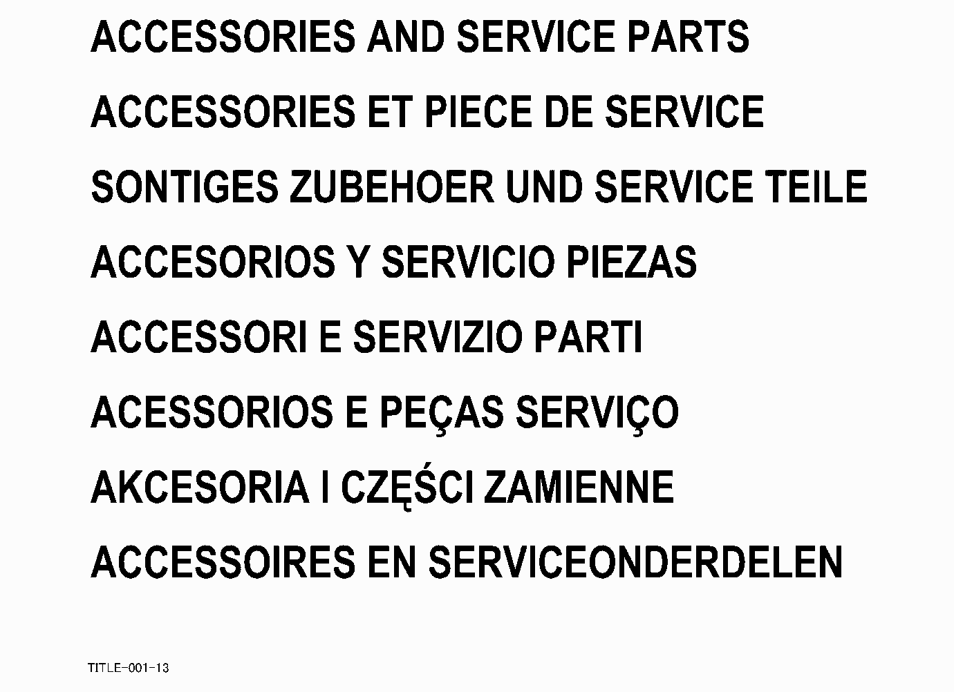 ACCESSORIES AND SERVICE PARTS [BEFORE 2020 MODEL]