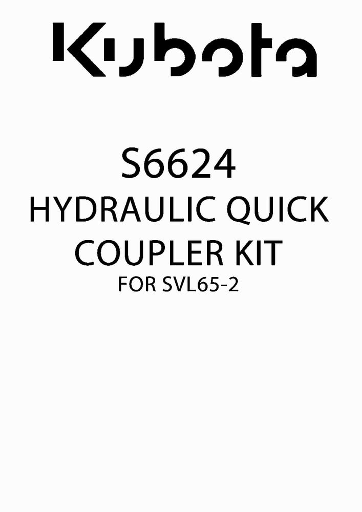 S6624 HYDRAULIC QUICK COUPLER KIT